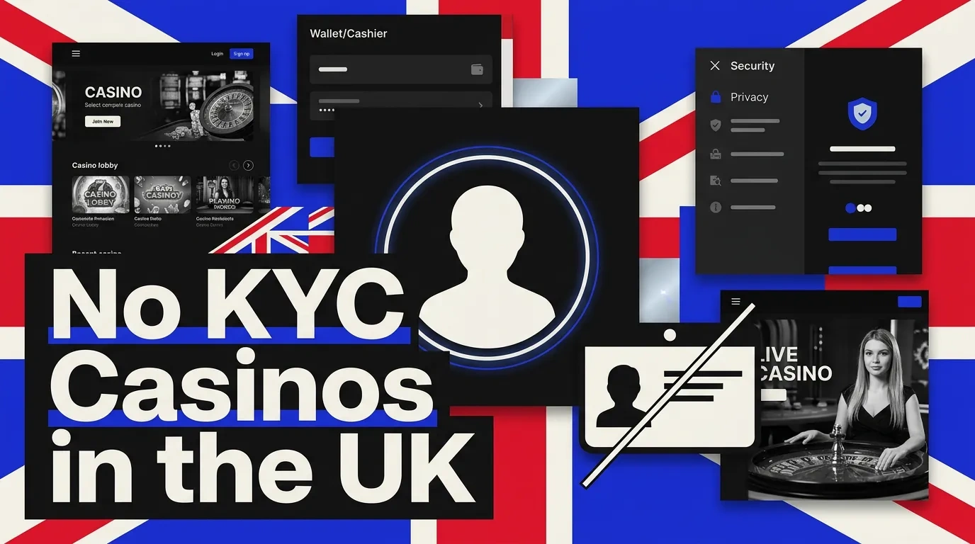 No KYC Casinos UK — No KYC Casinos in the UK: Account Checks and